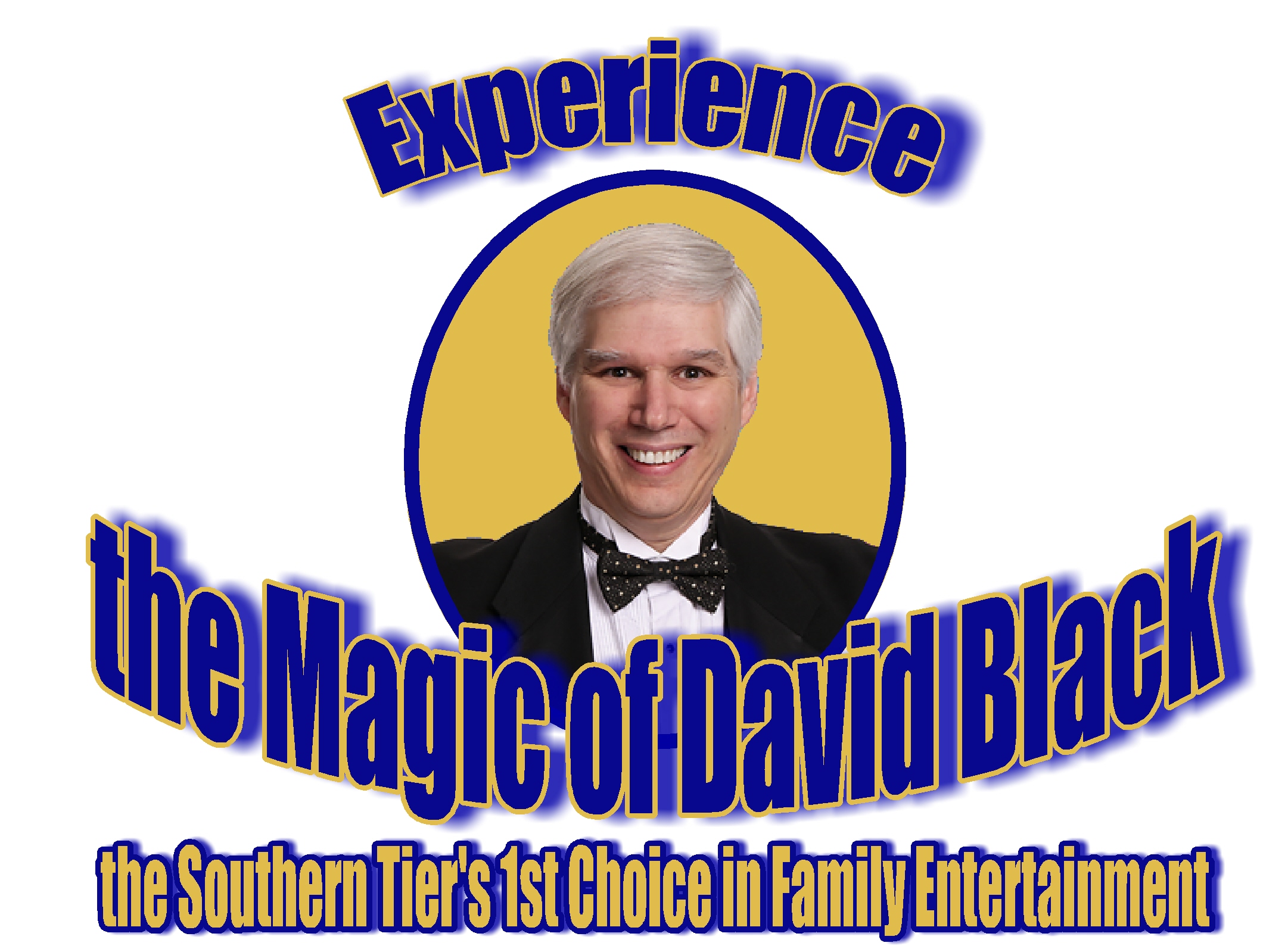 David Black the Southern Tier's 1st Choice in Family Entertainment
